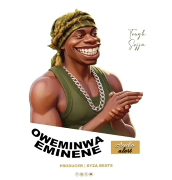 Oweminwa Eminene by Tough Sojja